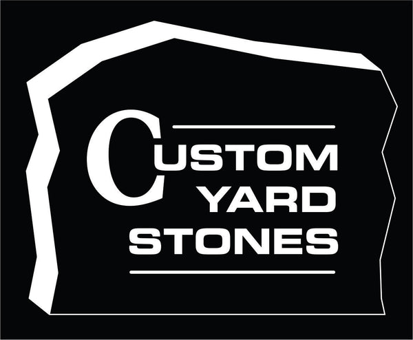 Custom Yard Stones